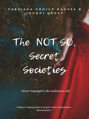 cover image of The Not So Secret Societies